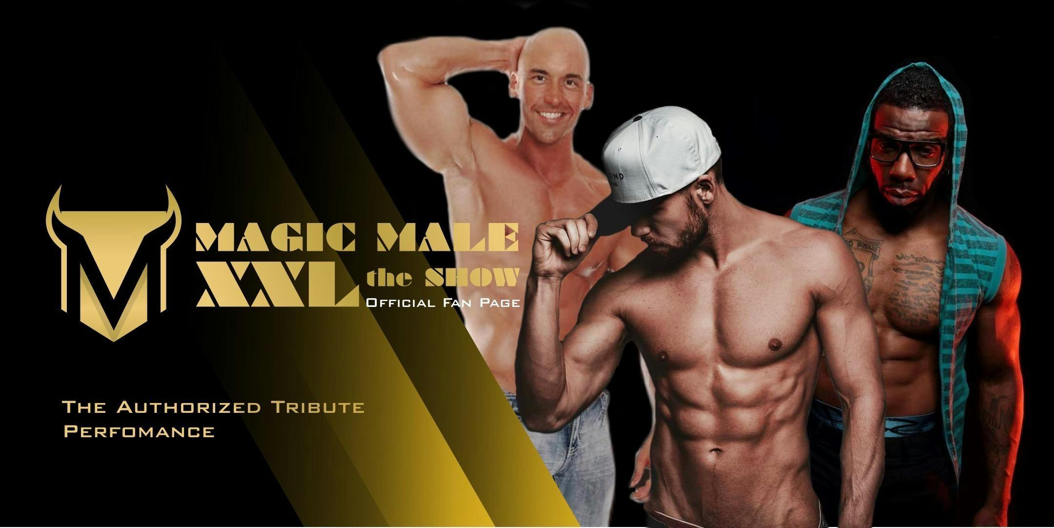 MAGIC MALE XXL the SHOW