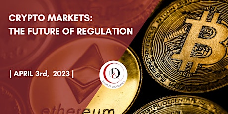 Image principale de Crypto markets: the future of regulation conference