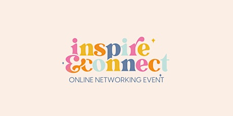 Inspire and Connect Online Networking Event