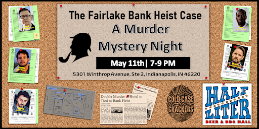 Murder Mystery Night | Half Liter BBQ and Brew House| Fairlake Bank Heist