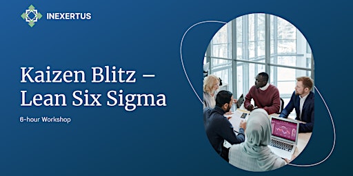 Kaizen Blitz – Lean Six Sigma Workshop (6h)