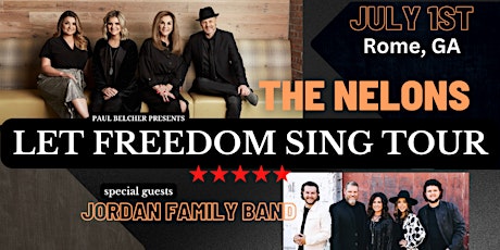 LET FREEDOM SING TOUR  (featuring The Nelons & Special Guest Artists)