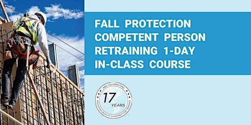 Fall Protection 8-Hour Retraining - April 13, 2023 (Thursday) primary image