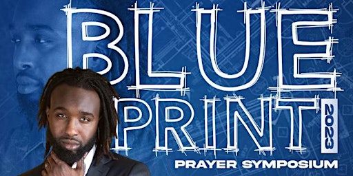 Blueprint 2023: A Prayer Symposium