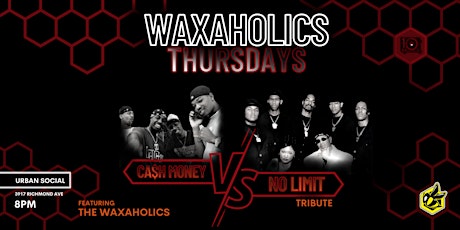 Imagen principal de Waxaholics Thursdays: Cash Money vs. No Limit Tribute