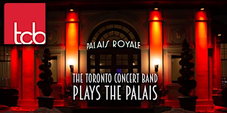 The Toronto Concert Band Plays the Palais primary image