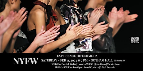 New York Fashion Week hiTechMODA at Gotham Hall - SATURDAY 7:00 PM