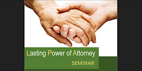 Lasting Power of Attorney seminar (LPA) primary image