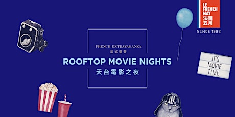 D2 Place x Le French May - Movie Nights primary image