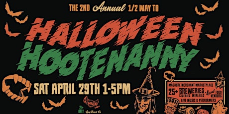 2nd Annual 1/2 Way to Halloween Hootenanny Craft Beer Festival