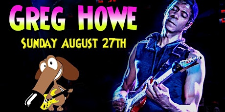 Announcing:  GREG HOWE Live at Mojo's 08-27-2023