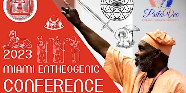 Miami Entheogenic Conference: Global Entheogens Mastermind @ UM