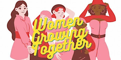 Women Growing Together