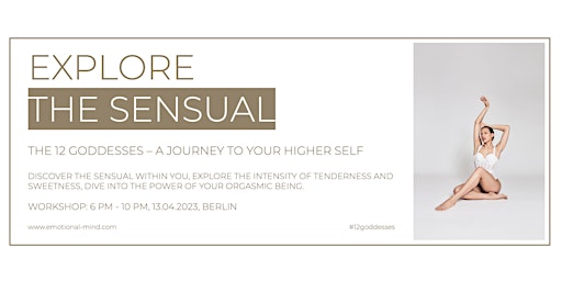 #02 - THE SENSUAL  - Come on a Journey with the 12 Goddesses