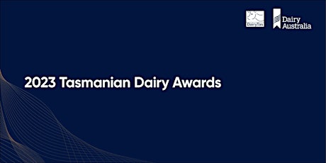 Tasmanian Dairy Awards 2023
