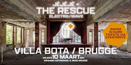 Primaire afbeelding van THE RESCUE Electro/Wave Band +JéJéJe Live at Villa Bota Brugge