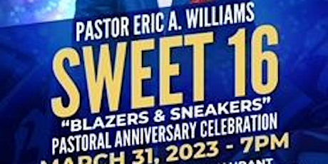 Sweet 16 "Blazers & Sneakers"  Pastor Anniversary Celebration