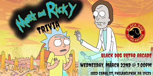 Rick & Morty Trivia at Black Dog Arcade