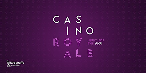 Imagem principal do evento 3rd Annual Casino Royale: Night for the NICU