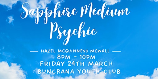 Sapphire Medium Psychic Buncrana Youth Club