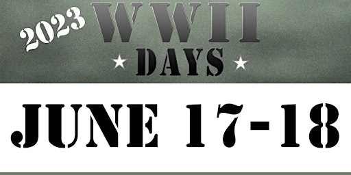 WWII Days Admission Tickets for the Public