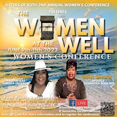 Sister’s Of Ruth  2nd Annual Women Conference. The Women At The Well