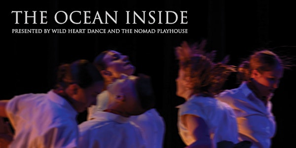 THE OCEAN INSIDE: Wild Heart Dance