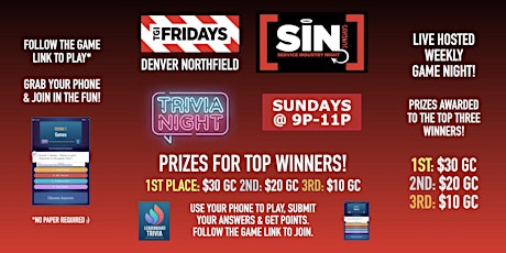 Trivia Game Night | SIN Sundays - TGI Fridays Denver Northfield CO - SUN 9p
