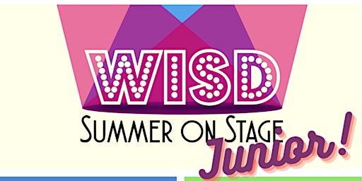 WISD Summer on Stage JUNIOR 2023