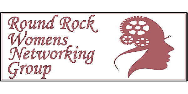 Round Rock Women's Networking Group Luncheon