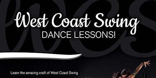 Immagine principale di West Coast Swing Dance Lessons! Beginner, Intermediate, Advanced 