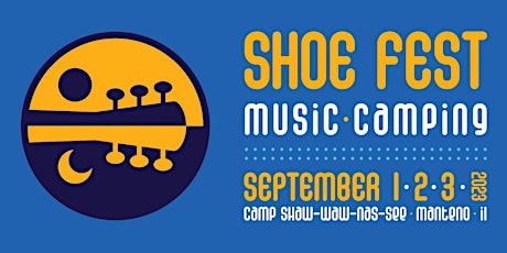 Shoe Fest Music and Camping 2023