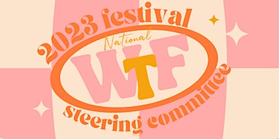 WTFringe Festival 2023 Steering Committee