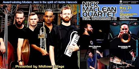 Midtown Stage presents: NICK MACLEAN QUARTET feat. BROWNMAN ALI (Dryden)