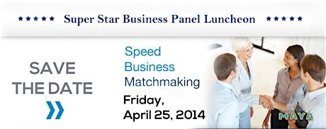 Speed Business Matchmaking and Super Star Panel primary image
