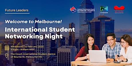 WELCOME TO MELBOURNE! International Student Networking Night