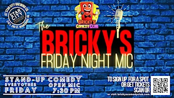 The Bricky's Friday Night Mic!