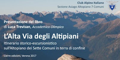 L'Alta via degli Altipiani L'Alta via degli Altipiani