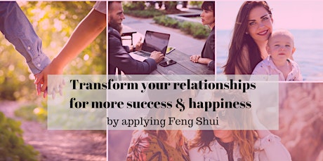 Transform your relationships for more success & happiness primary image