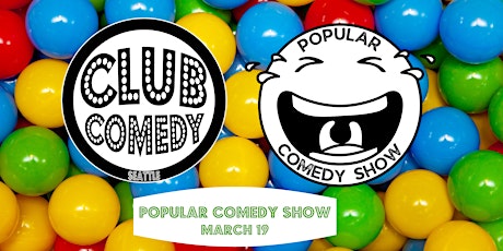 Popular Comedy Show at Club Comedy Seattle Sunday 3/19 8:00PM