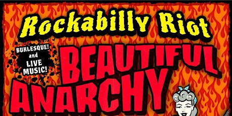 Rockabilly Riot: Beautiful Anarchy Burlesque Show