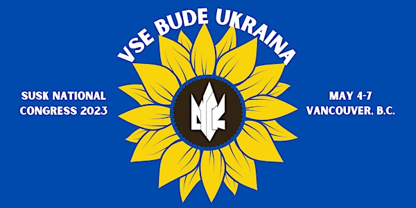 SUSK National Congress 2023 - Vse Bude Ukraina