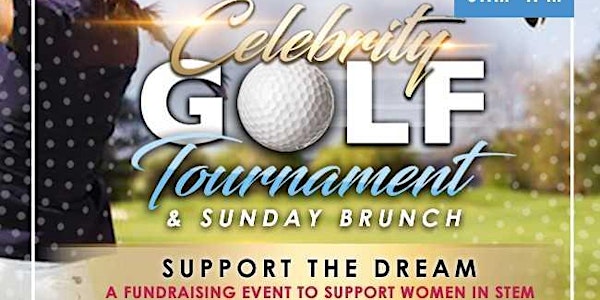 STEM Atlanta Women Presents: STEM Dreams Celebrity Golf Tournament & Sunday Brunch
