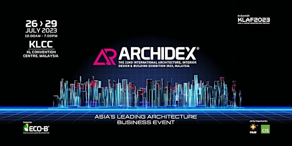 ARCHIDEX 2023 – International Architecture, Interior Design & Building Expo