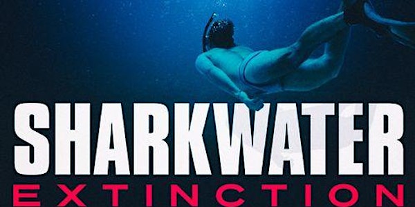 Sharkwater Reception May 10 and Screenings May 11