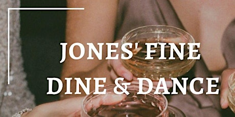 Primaire afbeelding van Jones Fine Dine & Dance (Vr. 3 maart)