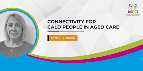 Connectivity for CALD People in Aged Care