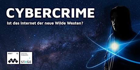 Hauptbild für Cybercrime – Ist das Internet der neue Wilde Westen?