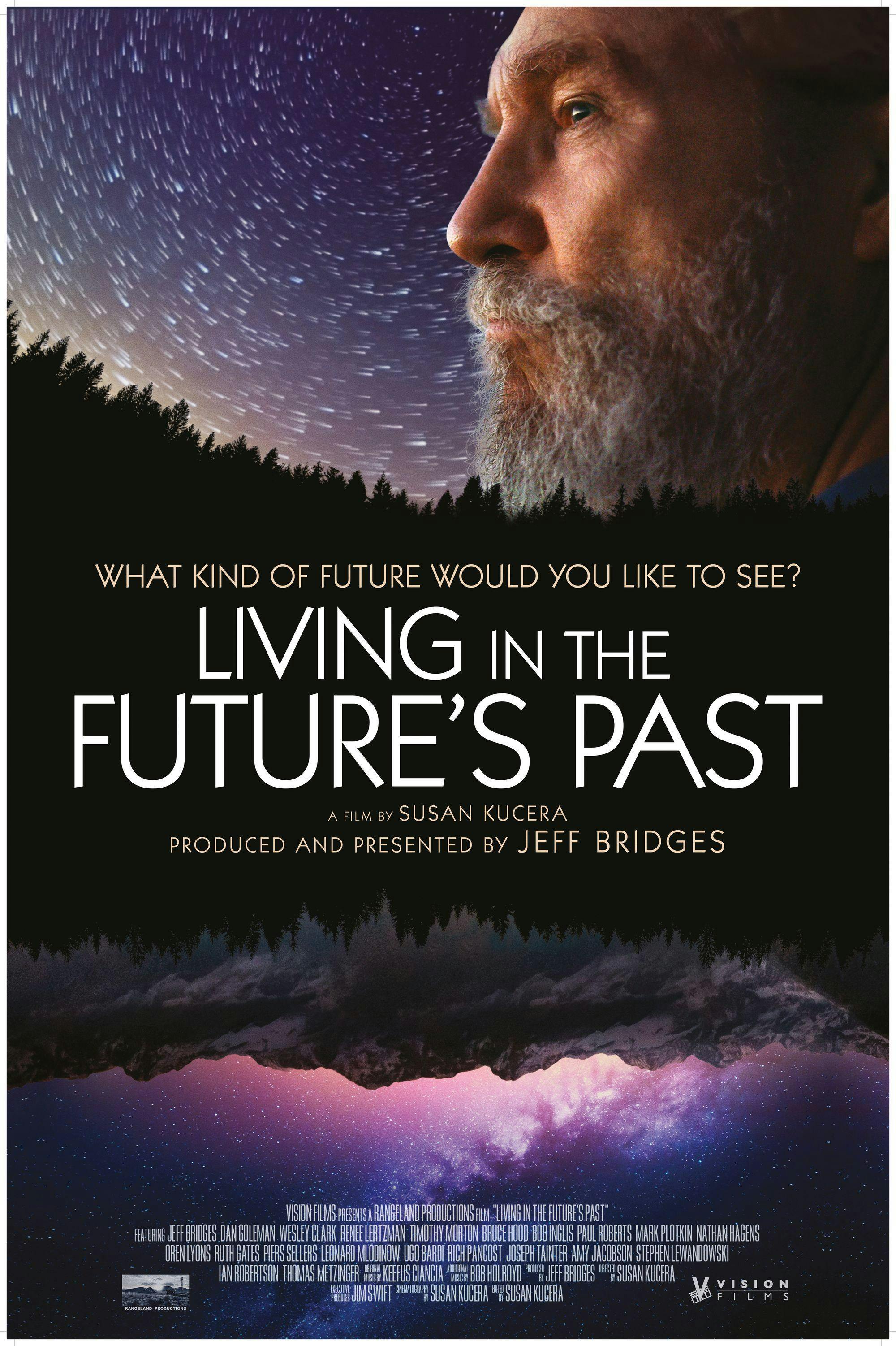 Screening of Jeff Bridges Living in the Future's Past directed by Susan Kucera