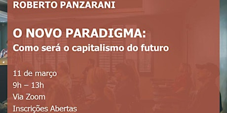 Imagem principal do evento Workshop "O novo paradigma :como será o capitalismo do futuro"
